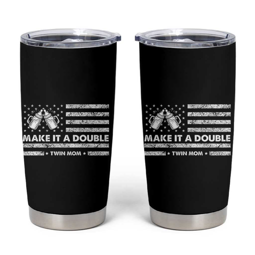 Twin Mom Tumbler Cup Make It A Double Patriotic USA Flag Gift