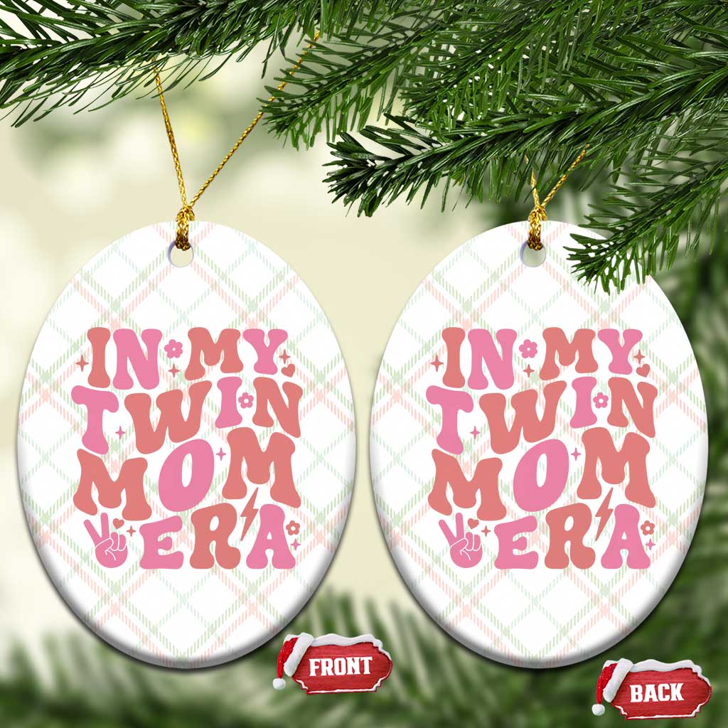 In My Twin Mom Era Ceramic Ornament Funny Mama Twin Pregnancy Announcement