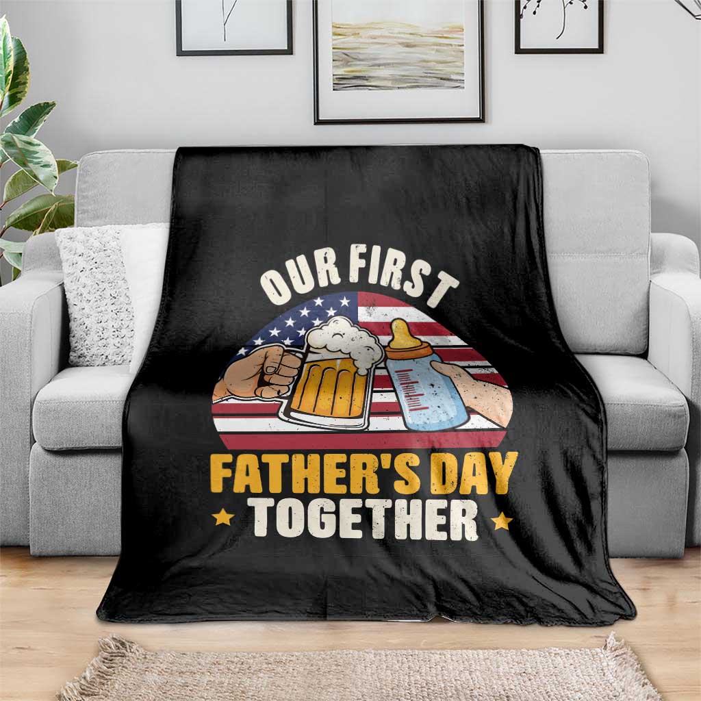 Patriotic Our First Fathers Day Together Throw Blanket Gift For New Dad
