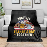 Patriotic Our First Fathers Day Together Throw Blanket Gift For New Dad