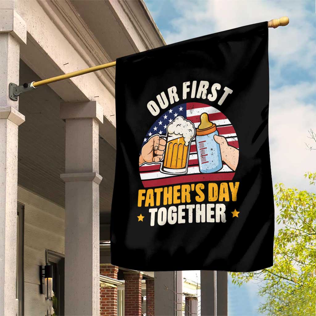 Patriotic Our First Fathers Day Together Garden Flag Gift For New Dad