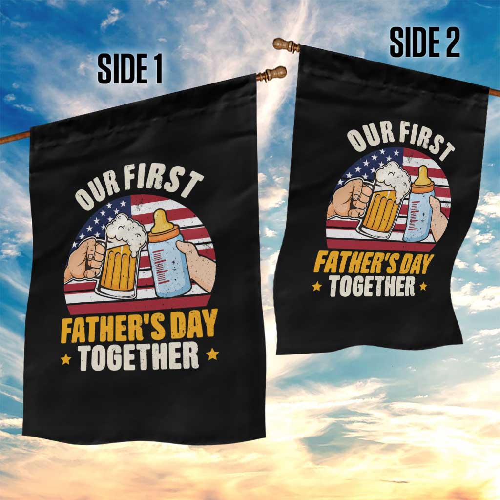 Patriotic Our First Fathers Day Together Garden Flag Gift For New Dad
