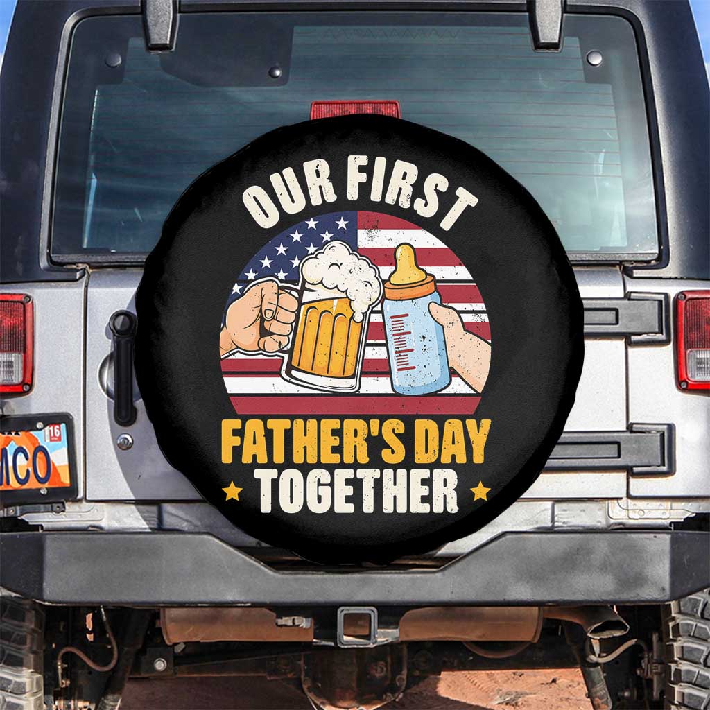 Patriotic Our First Fathers Day Together Spare Tire Cover Gift For New Dad