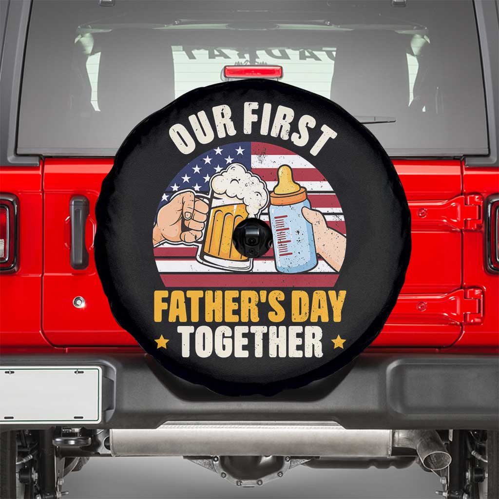 Patriotic Our First Fathers Day Together Spare Tire Cover Gift For New Dad