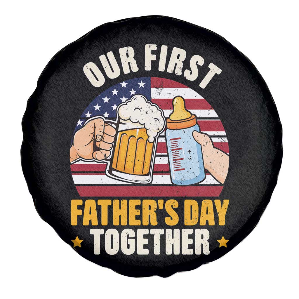 Patriotic Our First Fathers Day Together Spare Tire Cover Gift For New Dad