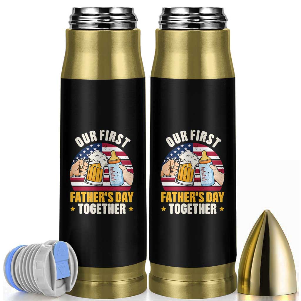 Patriotic Our First Fathers Day Together Bullet Tumbler Gift For New Dad