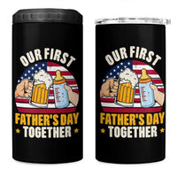 Patriotic Our First Fathers Day Together 4 in 1 Can Cooler Tumbler Gift For New Dad