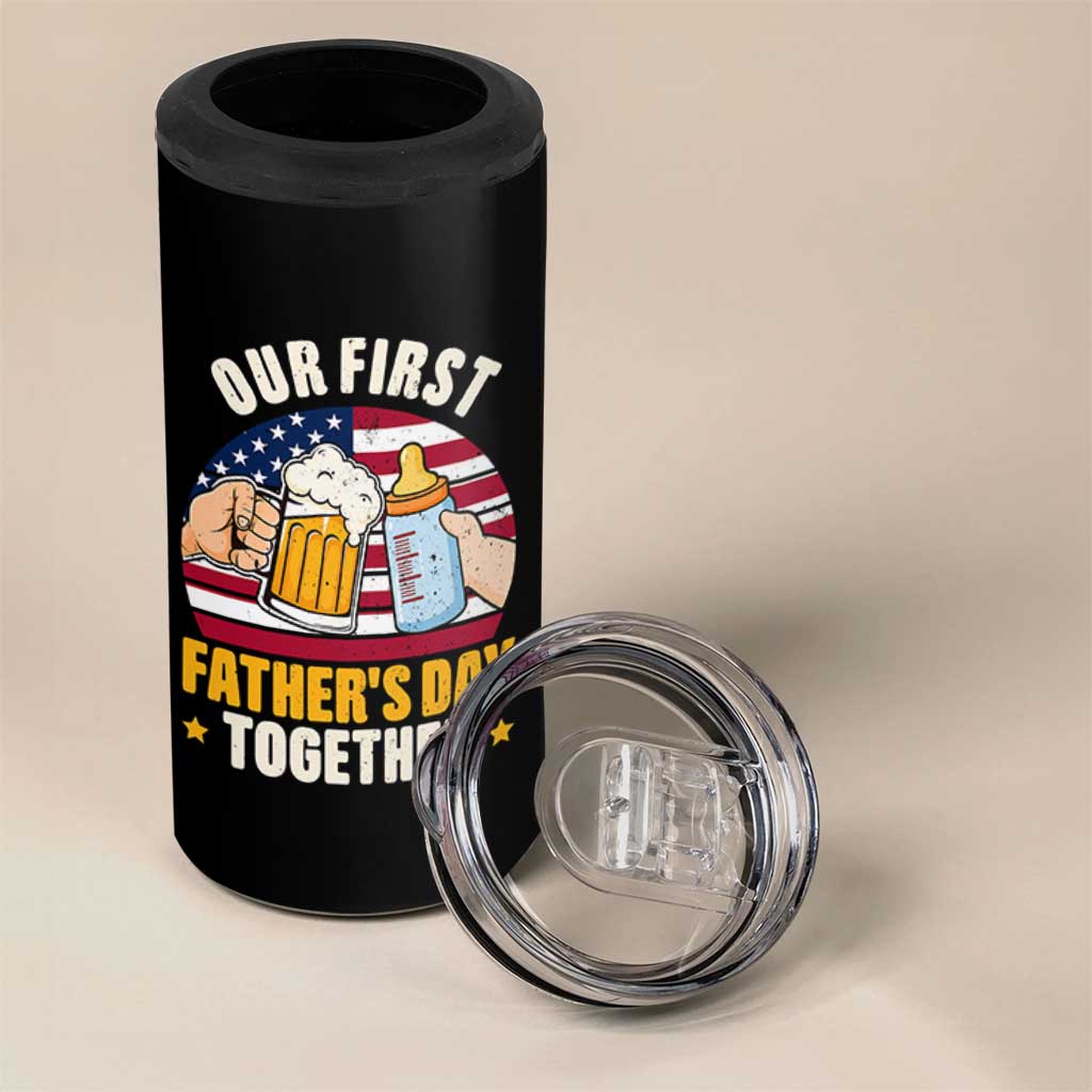 Patriotic Our First Fathers Day Together 4 in 1 Can Cooler Tumbler Gift For New Dad