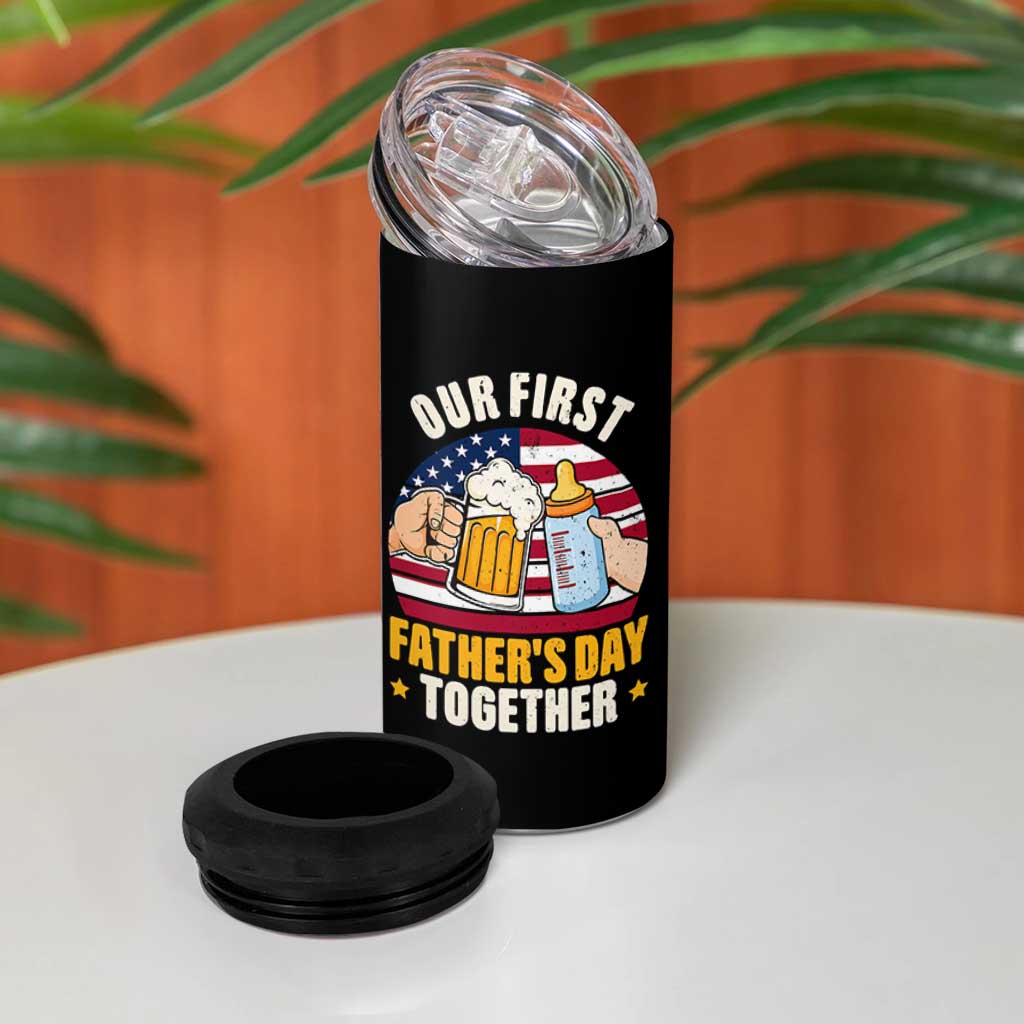 Patriotic Our First Fathers Day Together 4 in 1 Can Cooler Tumbler Gift For New Dad
