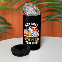 Patriotic Our First Fathers Day Together 4 in 1 Can Cooler Tumbler Gift For New Dad