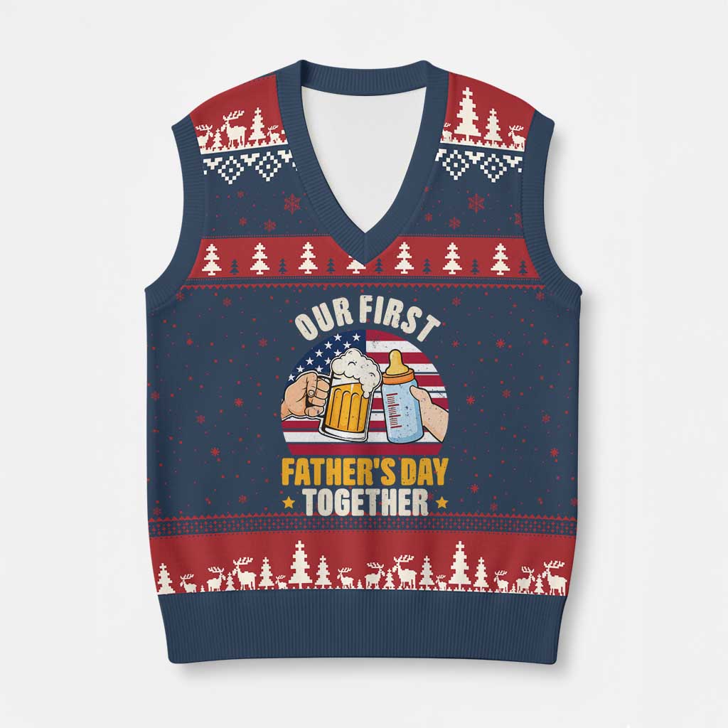 Patriotic Our First Fathers Day Together V-Neck Knit Sweater Vest Gift For New Dad