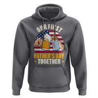 Patriotic Our First Fathers Day Together Hoodie Gift For New Dad