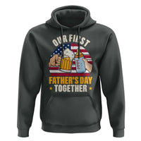 Patriotic Our First Fathers Day Together Hoodie Gift For New Dad