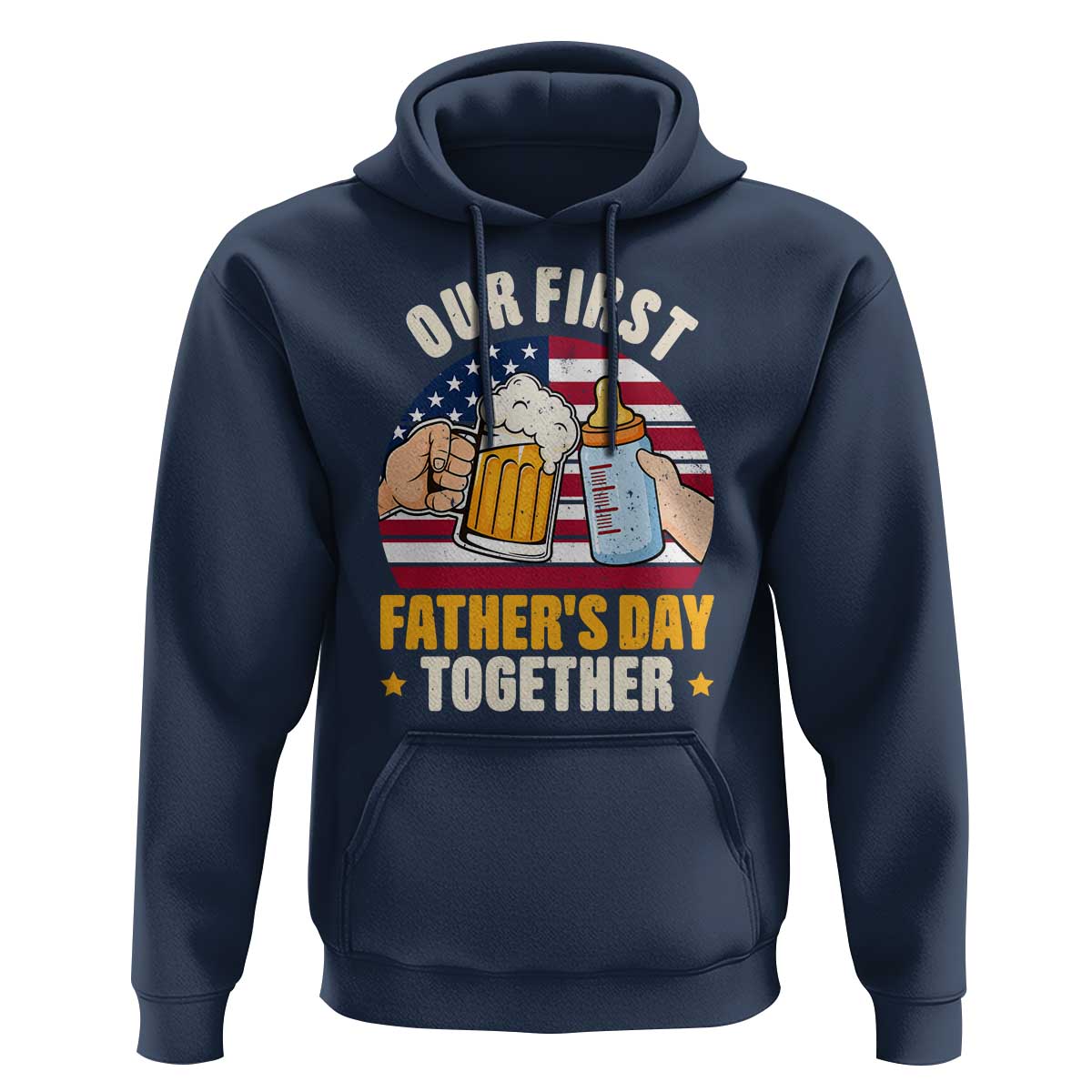 Patriotic Our First Fathers Day Together Hoodie Gift For New Dad