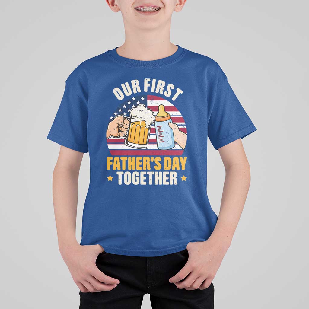 Patriotic Our First Fathers Day Together T Shirt For Kid Gift For New Dad