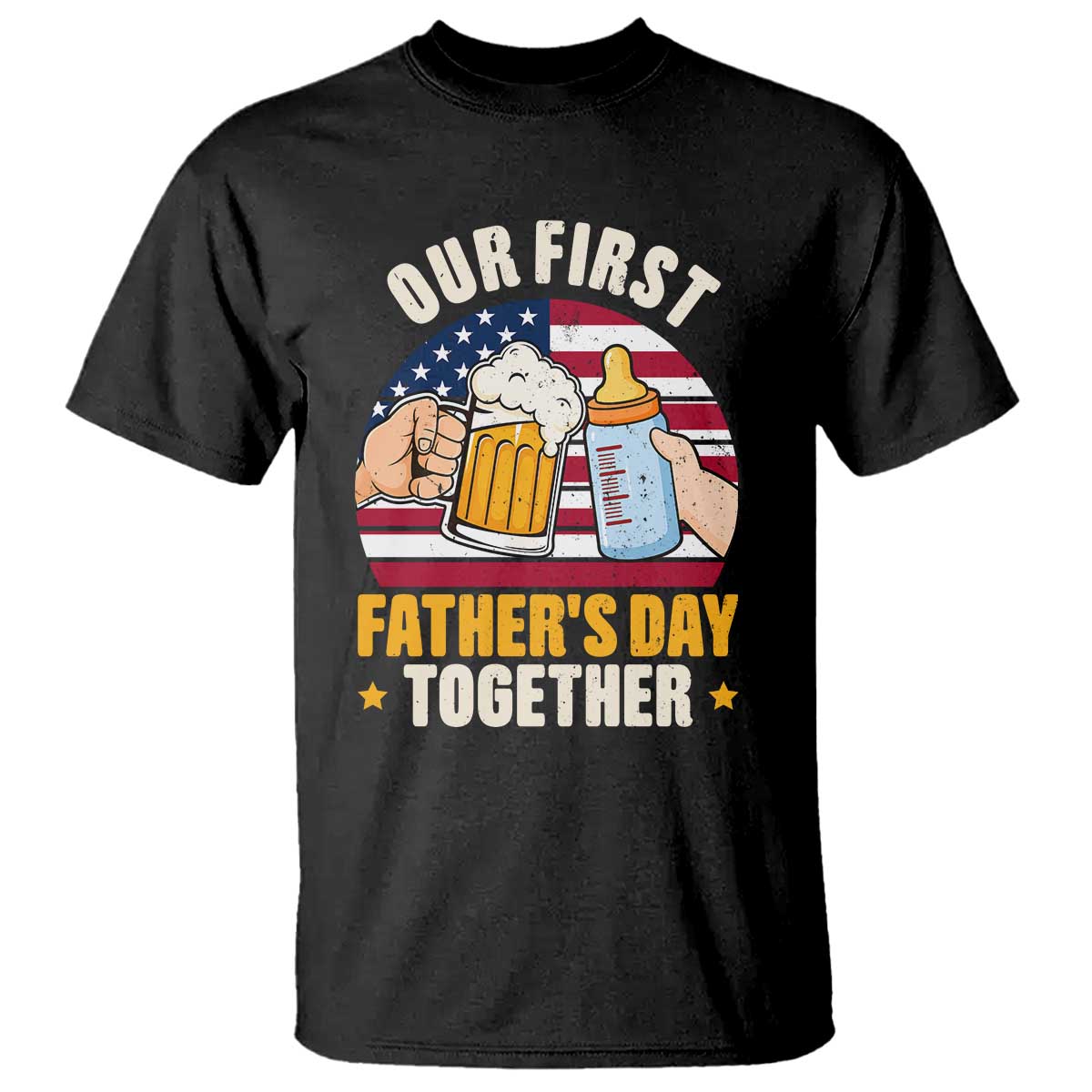 Patriotic Our First Fathers Day Together T Shirt Gift For New Dad