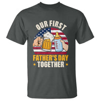 Patriotic Our First Fathers Day Together T Shirt Gift For New Dad