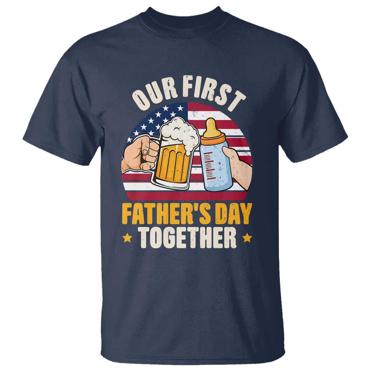 Patriotic Our First Fathers Day Together T Shirt Gift For New Dad