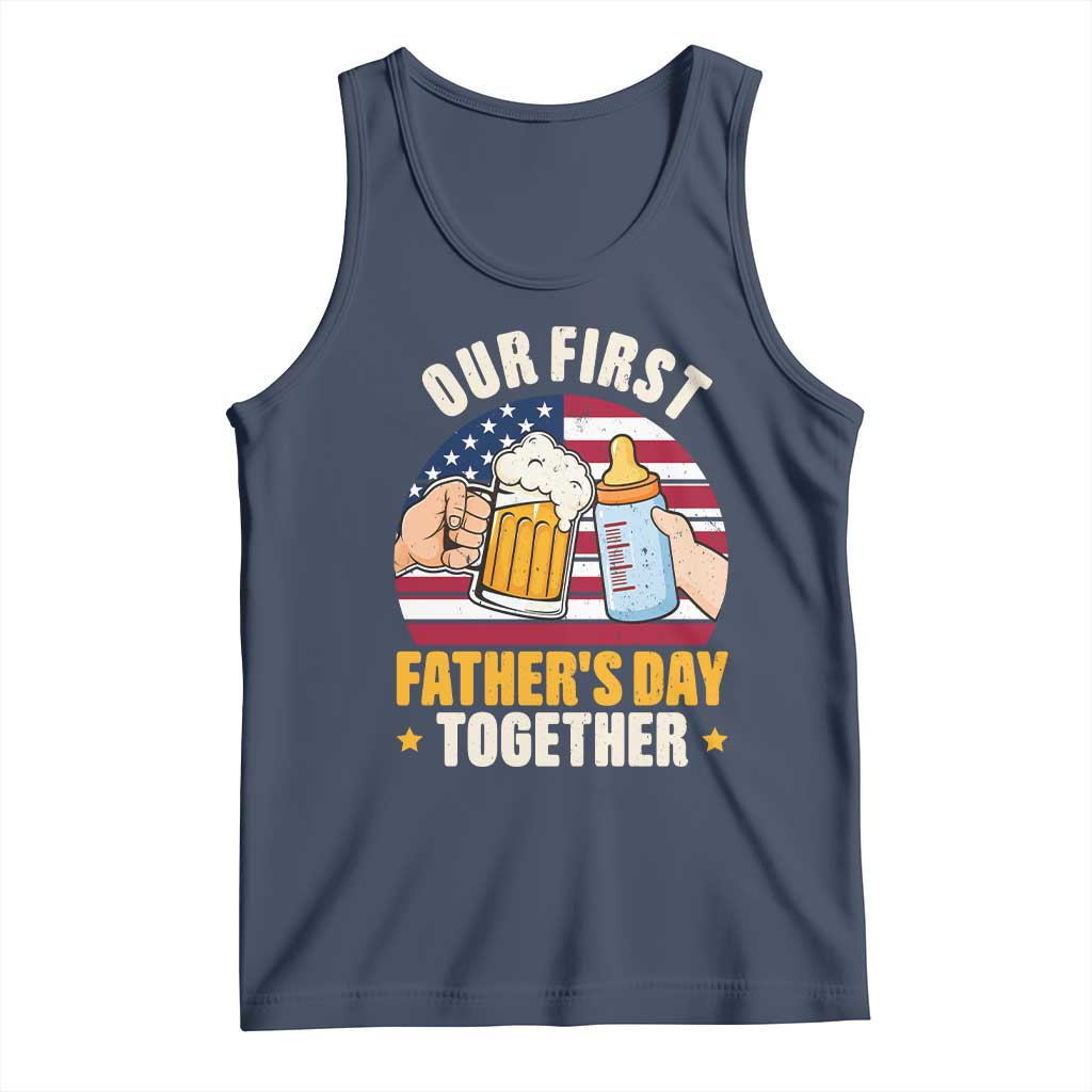 Patriotic Our First Fathers Day Together Tank Top Gift For New Dad