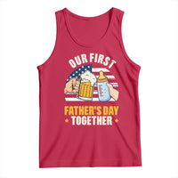 Patriotic Our First Fathers Day Together Tank Top Gift For New Dad