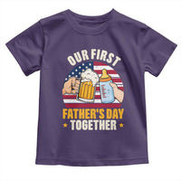 Patriotic Our First Fathers Day Together Toddler T Shirt Gift For New Dad