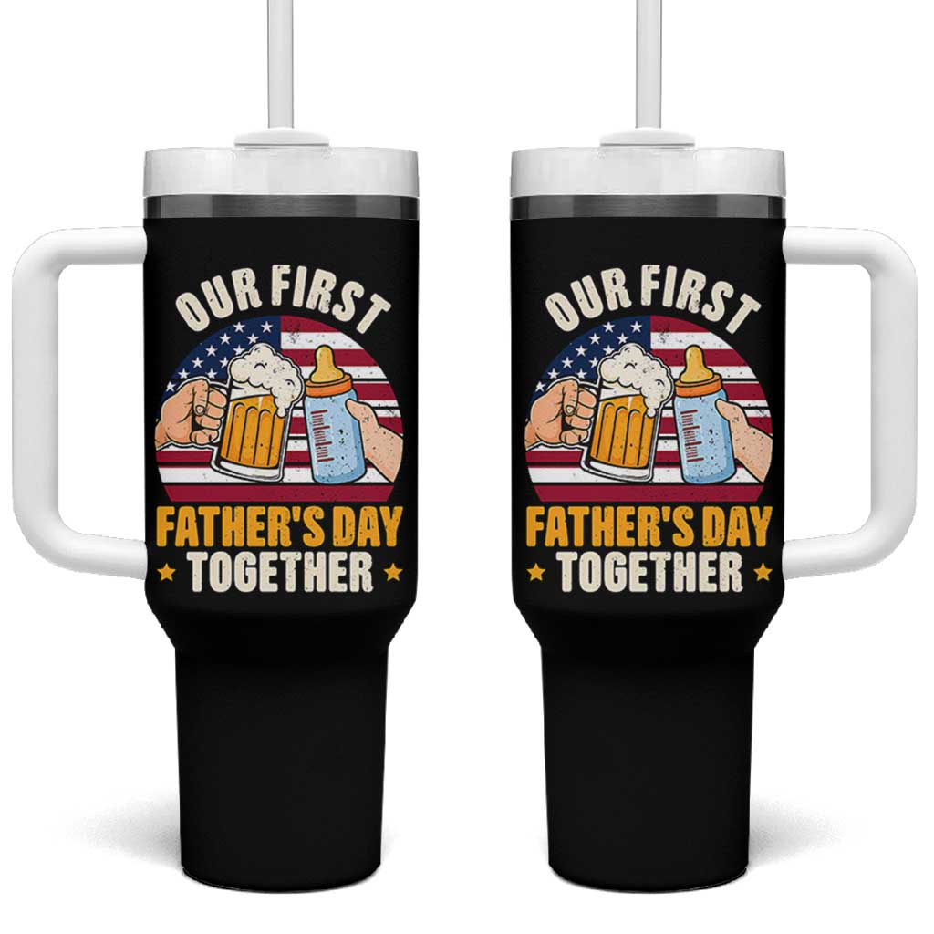 Patriotic Our First Fathers Day Together Tumbler With Handle Gift For New Dad