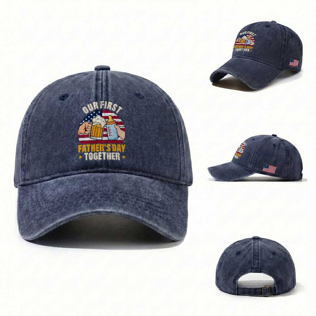 Patriotic Our First Fathers Day Together Washed Cotton Baseball Cap Gift For New Dad