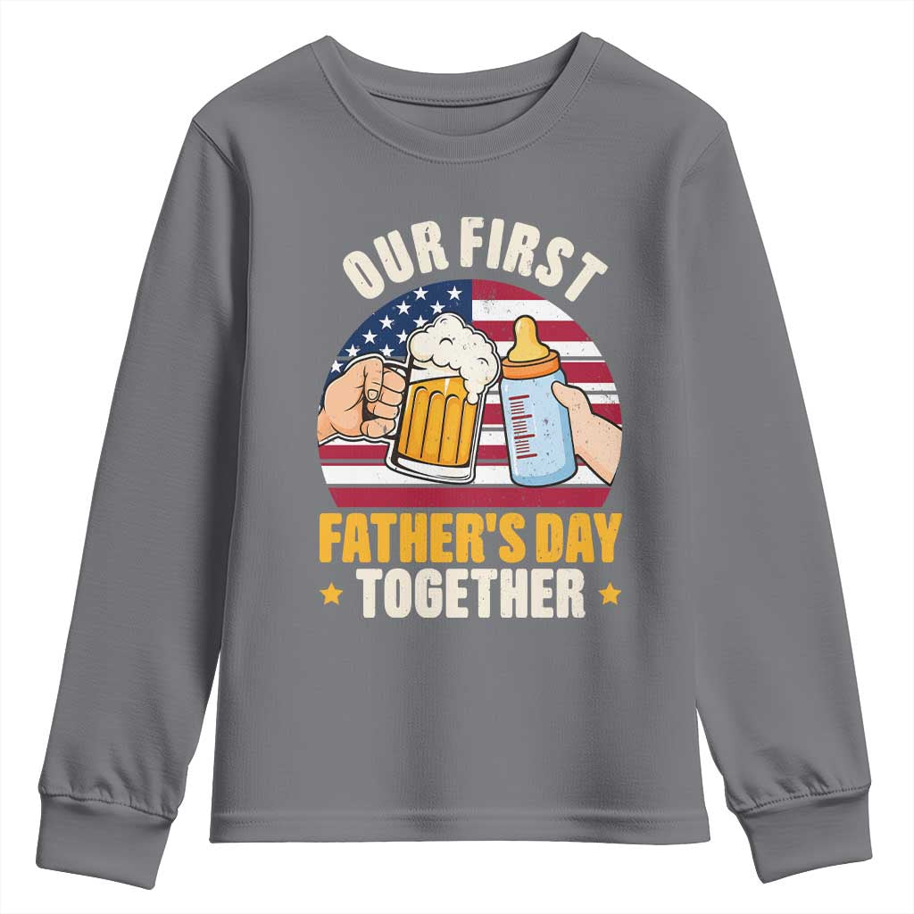 Patriotic Our First Fathers Day Together Youth Sweatshirt Gift For New Dad