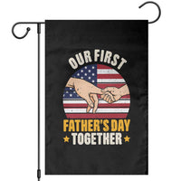 Our First Fathers Day Together Garden Flag Patriotic New Dad Gift