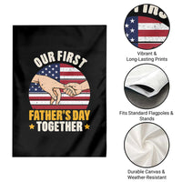 Our First Fathers Day Together Garden Flag Patriotic New Dad Gift