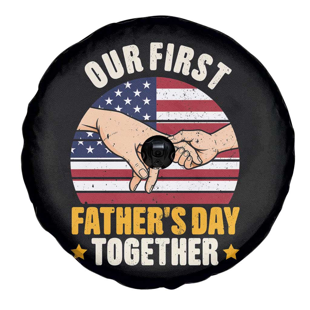 Our First Fathers Day Together Spare Tire Cover Patriotic New Dad Gift