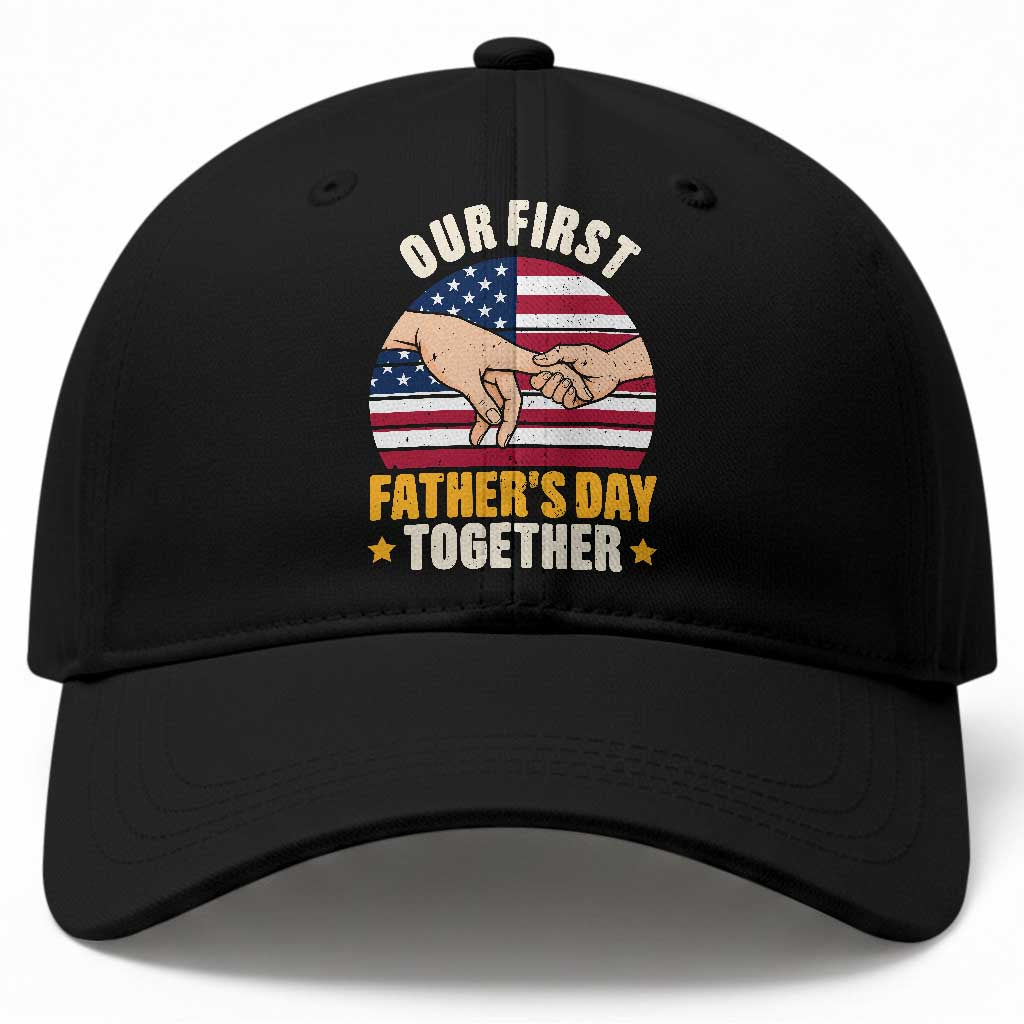 Our First Fathers Day Together Baseball Cap Patriotic New Dad Gift