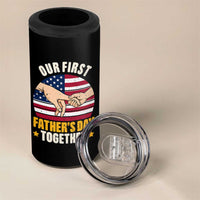 Our First Fathers Day Together 4 in 1 Can Cooler Tumbler Patriotic New Dad Gift