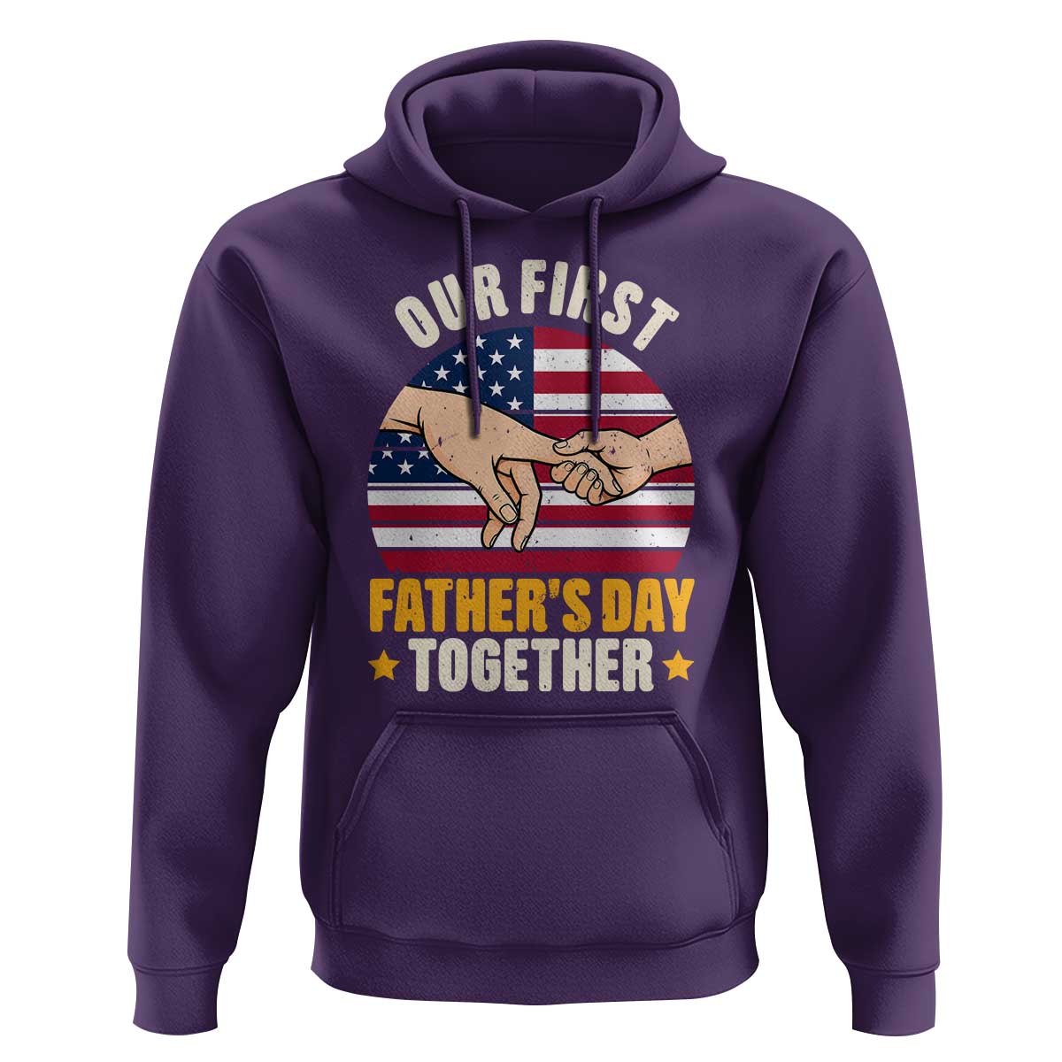 Our First Fathers Day Together Hoodie Patriotic New Dad Gift