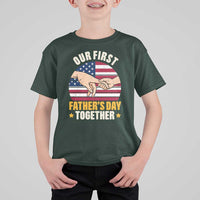 Our First Fathers Day Together T Shirt For Kid Patriotic New Dad Gift