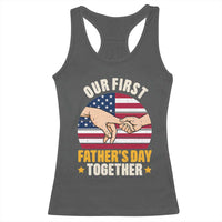 Our First Fathers Day Together Racerback Tank Top Patriotic New Dad Gift
