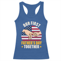 Our First Fathers Day Together Racerback Tank Top Patriotic New Dad Gift