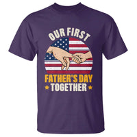 Our First Fathers Day Together T Shirt Patriotic New Dad Gift
