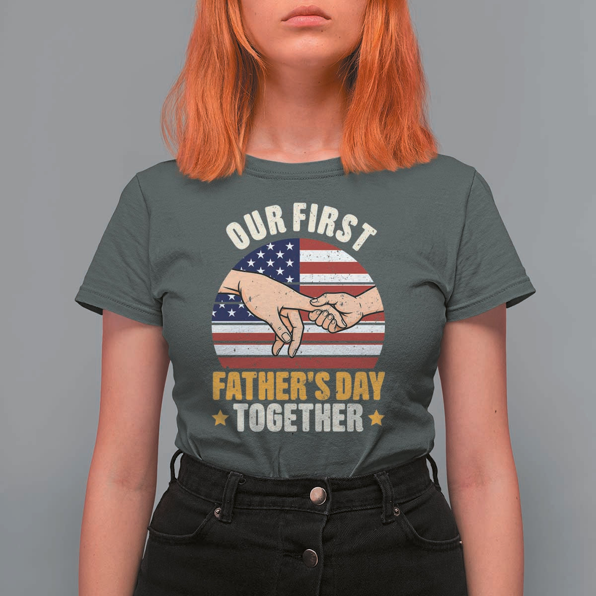 Our First Fathers Day Together T Shirt For Women Patriotic New Dad Gift