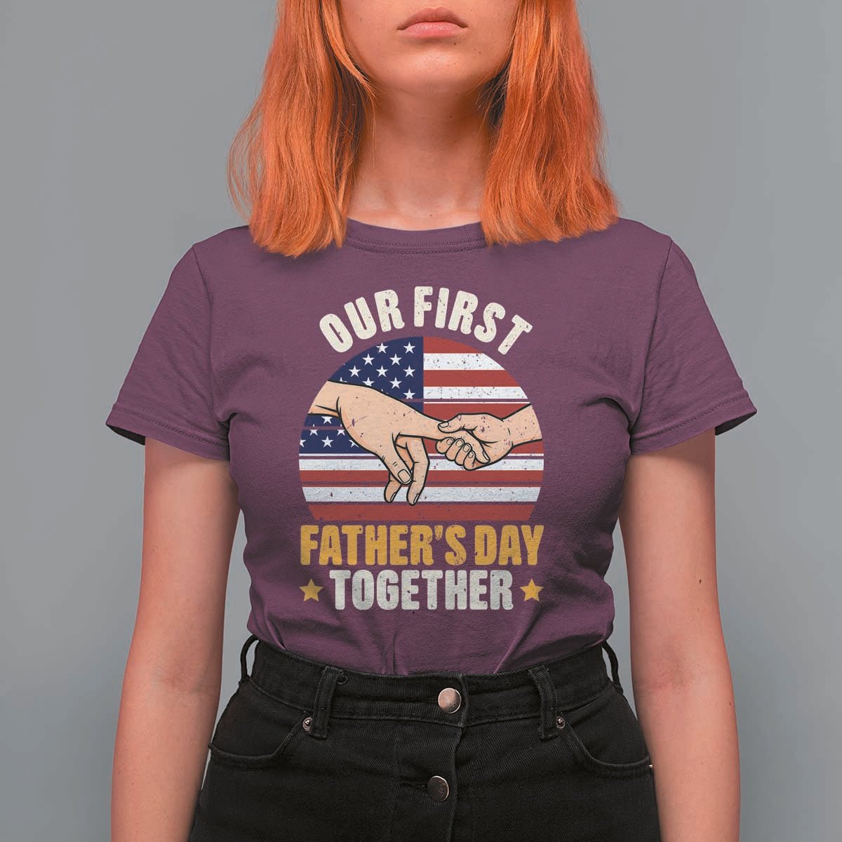 Our First Fathers Day Together T Shirt For Women Patriotic New Dad Gift