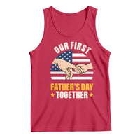 Our First Fathers Day Together Tank Top Patriotic New Dad Gift