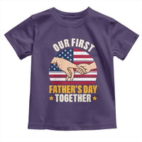 Our First Fathers Day Together Toddler T Shirt Patriotic New Dad Gift