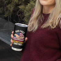 Our First Fathers Day Together Tumbler Cup Patriotic New Dad Gift