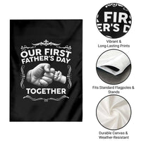 Proud New Dad Garden Flag Our First Fathers Day Together Gift