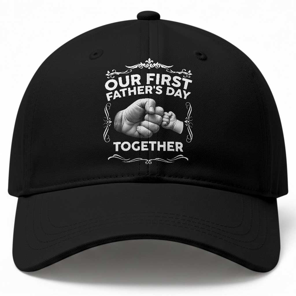 Proud New Dad Baseball Cap Our First Fathers Day Together Gift