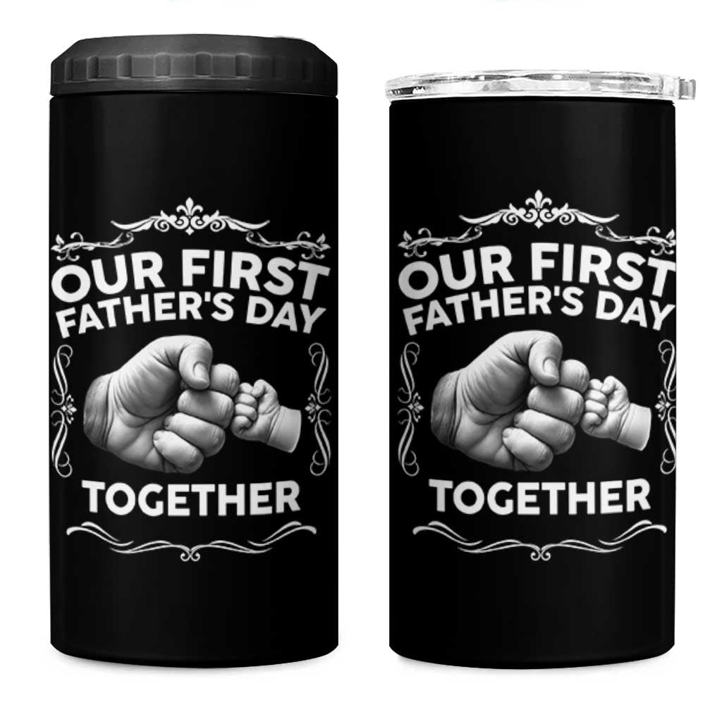 Proud New Dad 4 in 1 Can Cooler Tumbler Our First Fathers Day Together Gift