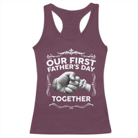 Proud New Dad Racerback Tank Top Our First Fathers Day Together Gift