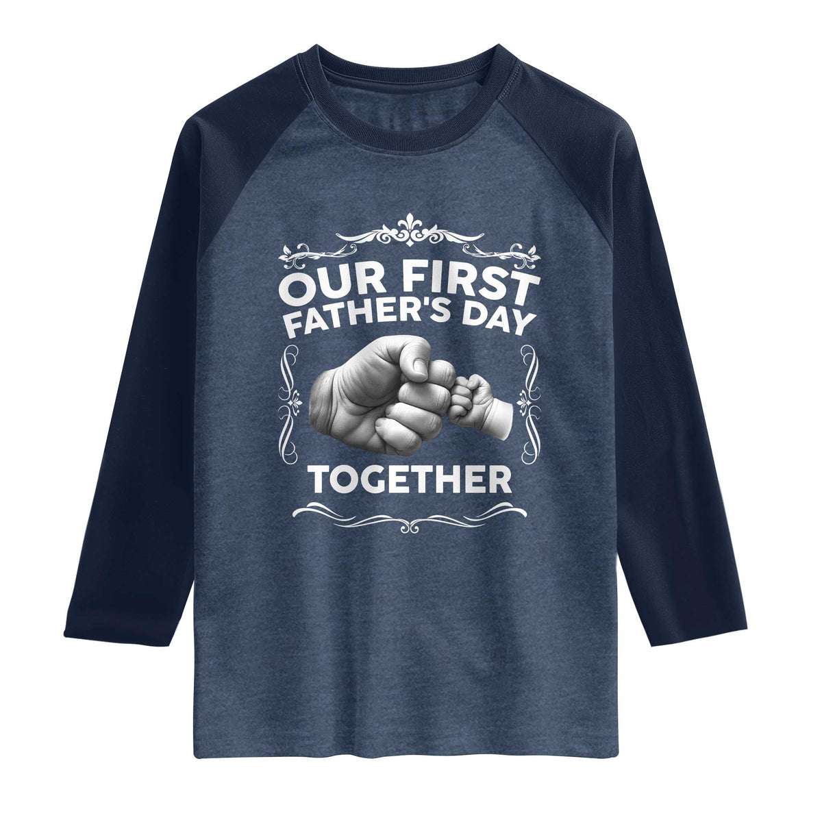 Proud New Dad Raglan Shirt Our First Fathers Day Together Gift
