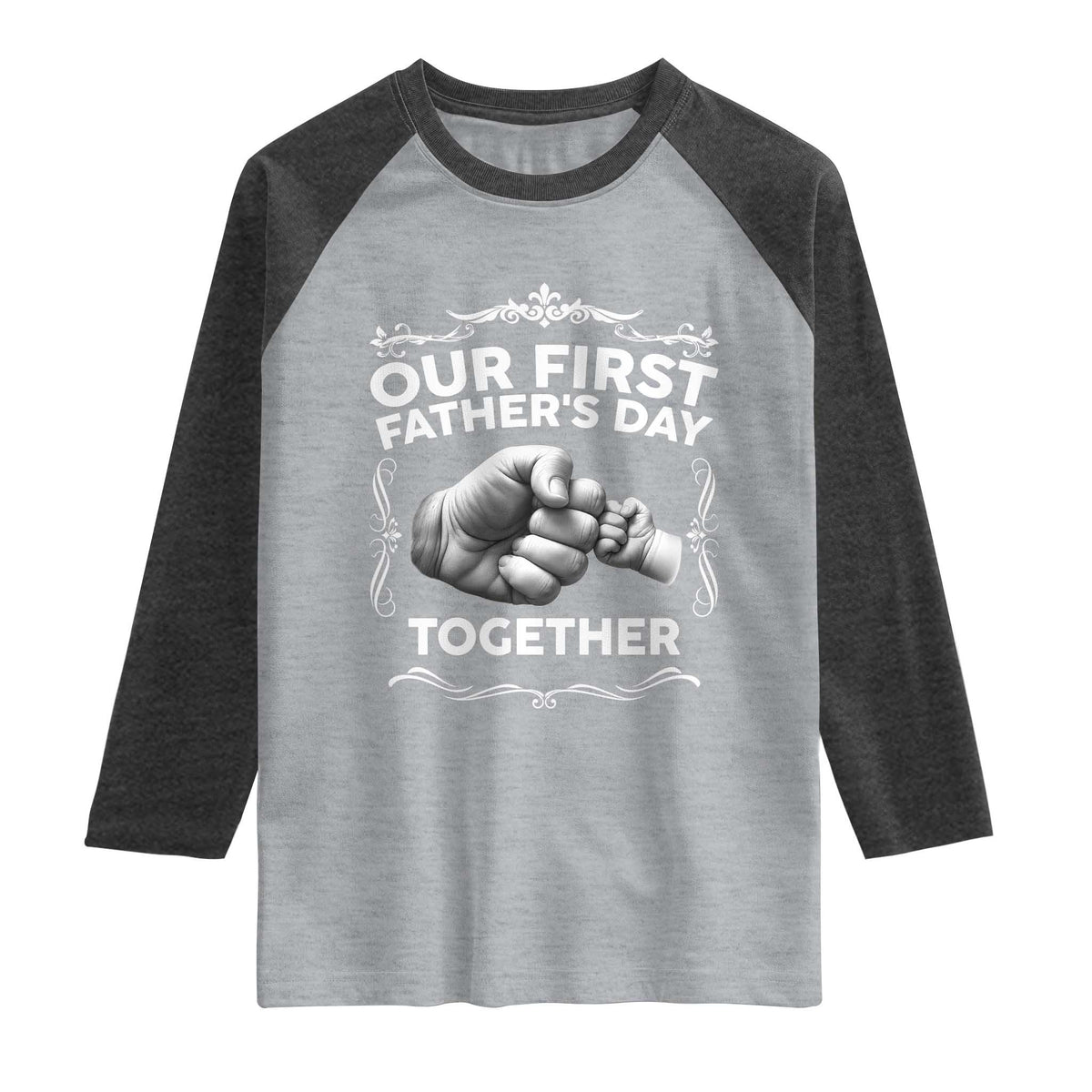 Proud New Dad Raglan Shirt Our First Fathers Day Together Gift