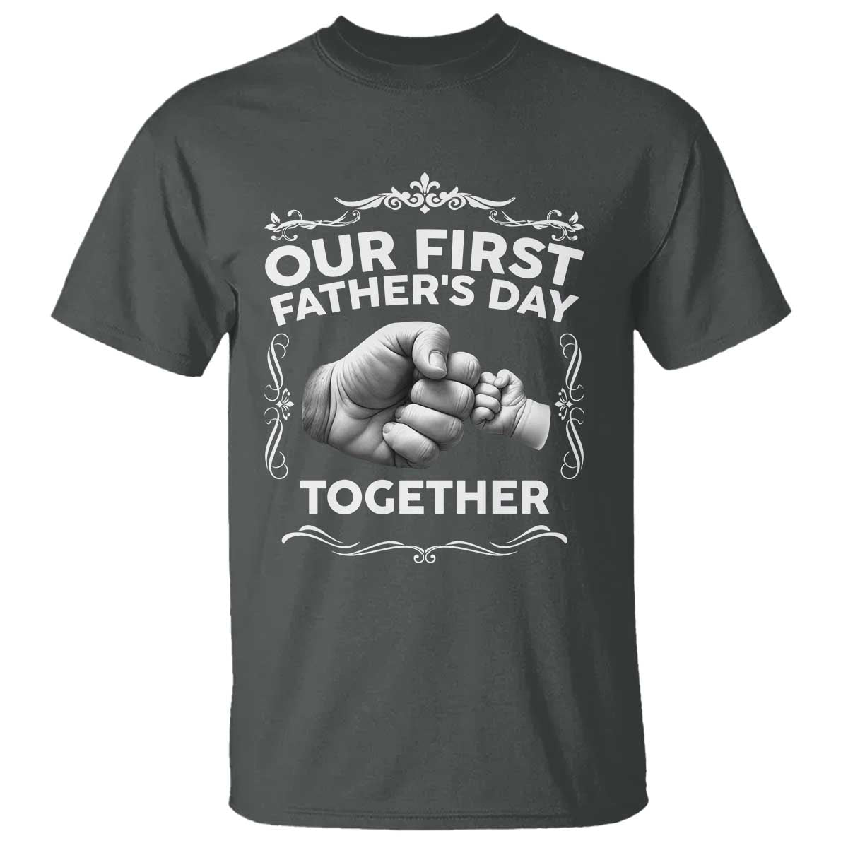 Proud New Dad T Shirt Our First Fathers Day Together Gift
